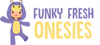 Funky Fresh Onesies